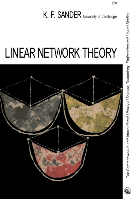 Linear Network Theory (e-bog) af Sander, K. F.