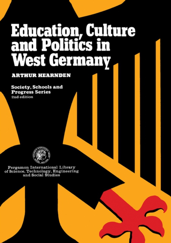 Education, Culture, and Politics in West Germany (e-bog) af Hearnden, Arthur