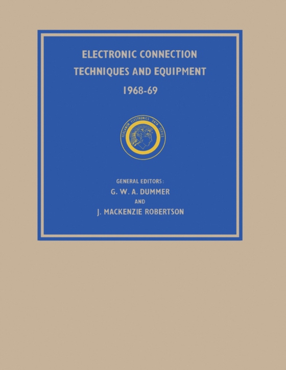 Electronic Connection Techniques and Equipment 1968-69 (e-bog) af -