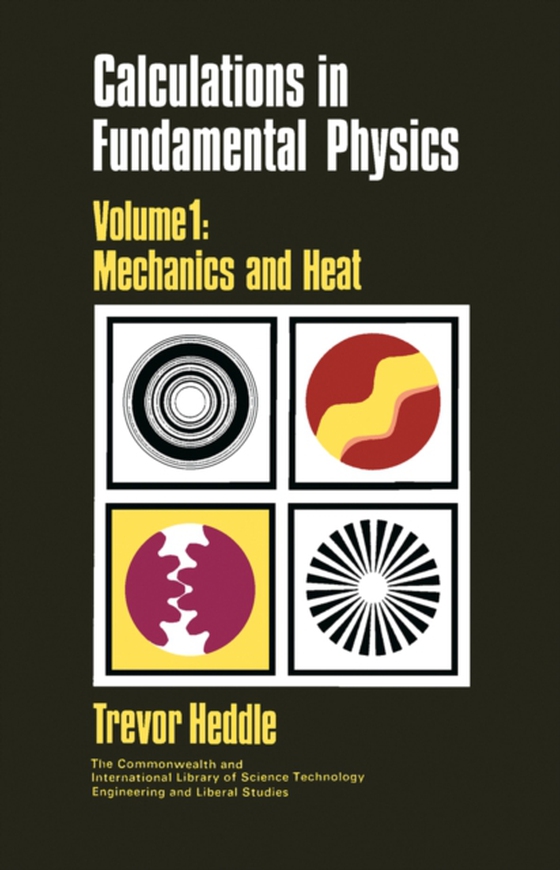 Calculations in Fundamental Physics (e-bog) af Heddle, T.