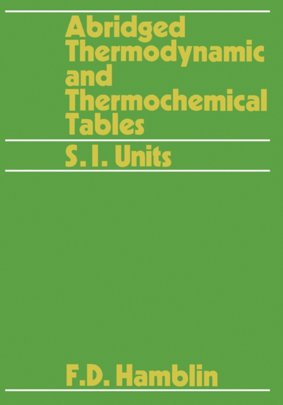 Abridged Thermodynamic and Thermochemical Tables (e-bog) af Hamblin, F. D.