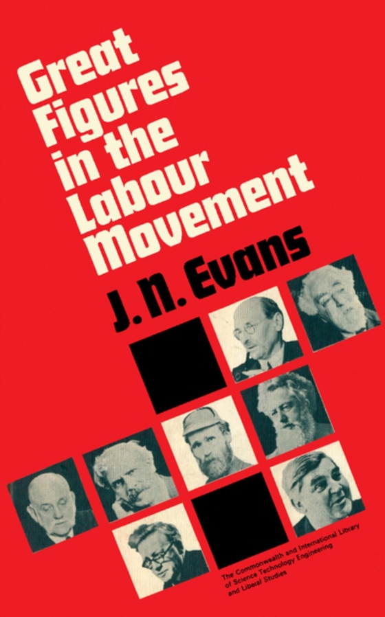 Great Figures in the Labour Movement (e-bog) af Evans, J. N.