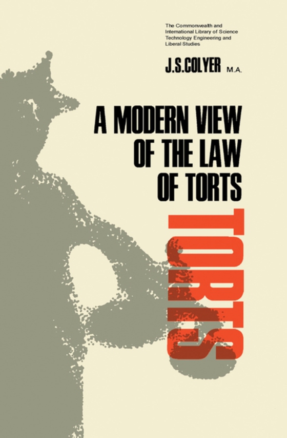 Modern View of the Law of Torts (e-bog) af Colyer, J. S.