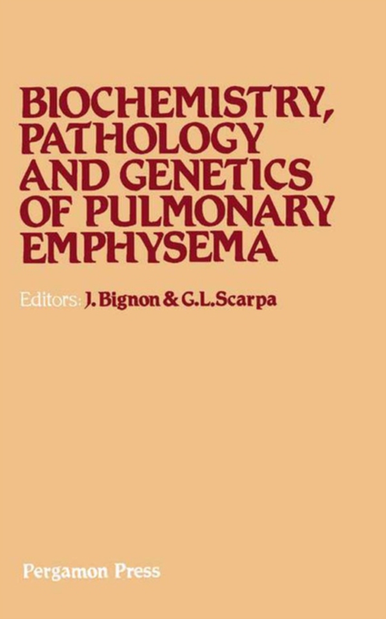 Biochemistry, Pathology and Genetics of Pulmonary Emphysema (e-bog) af -