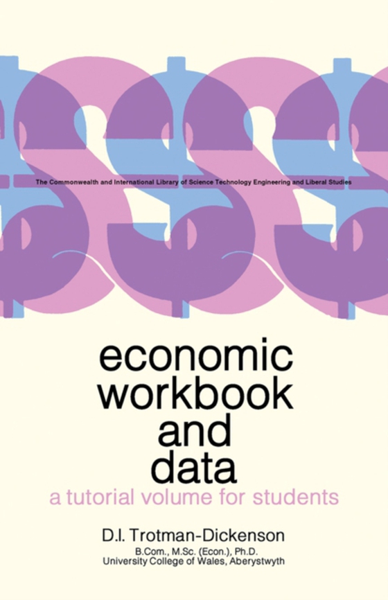 Economic Workbook and Data (e-bog) af Trotman-Dickenson, D. I.