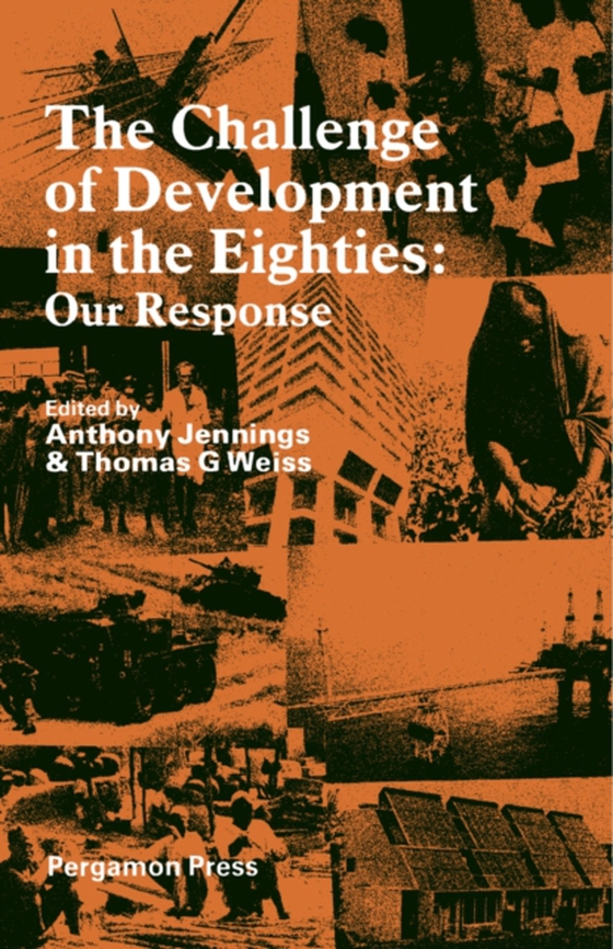 Challenge of Development in the Eighties Our Response