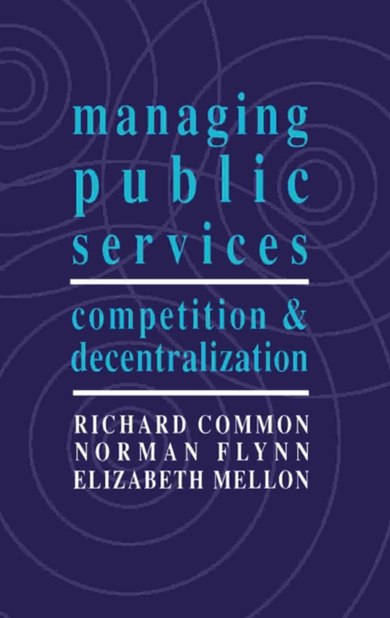 Managing Public Services (e-bog) af Mellon, Elizabeth