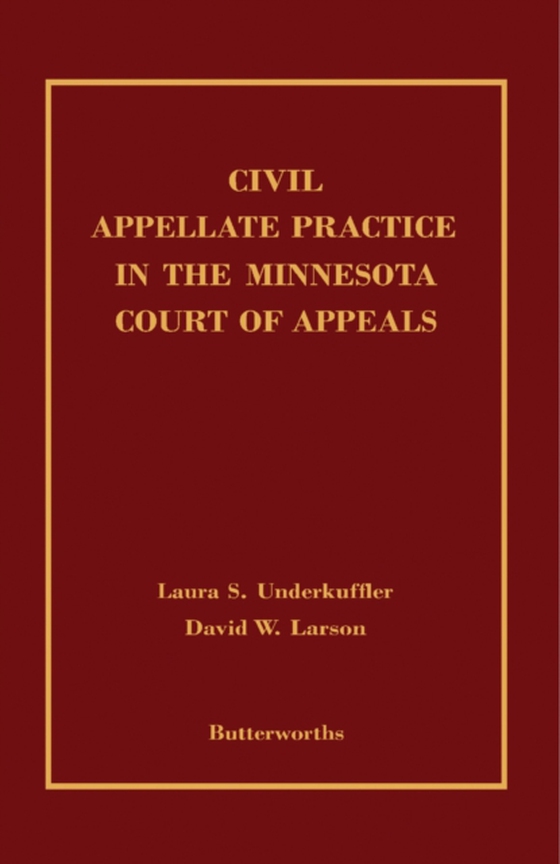 Civil Appellate Practice in the Minnesota Court of Appeals