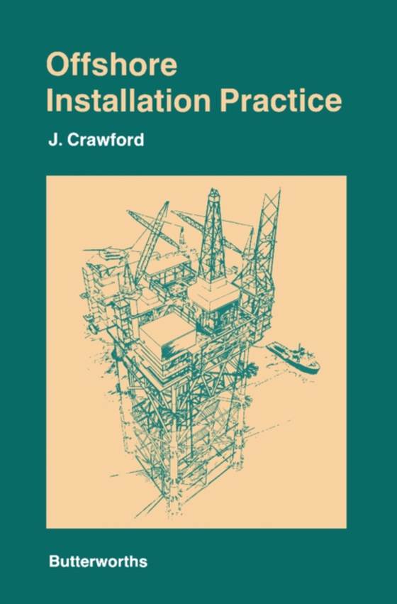 Offshore Installation Practice (e-bog) af Crawford, J.