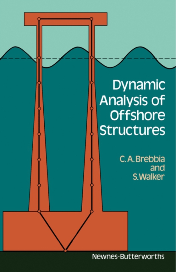 Dynamic Analysis of Offshore Structures (e-bog) af Walker, S.