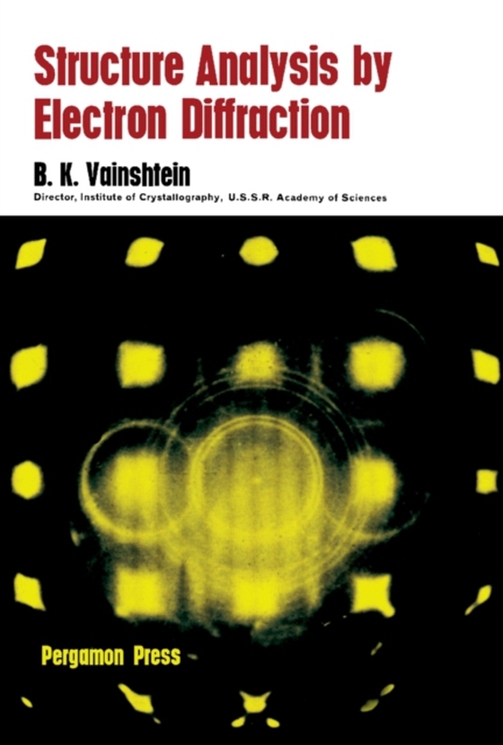 Structure Analysis by Electron Diffraction (e-bog) af Vainshtein, B. K.