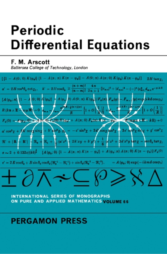 Periodic Differential Equations (e-bog) af Arscott, F. M.