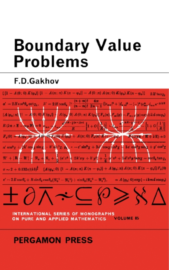 Boundary Value Problems (e-bog) af Gakhov, F. D.