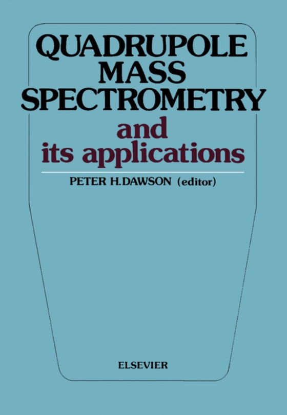 Quadrupole Mass Spectrometry and Its Applications (e-bog) af -