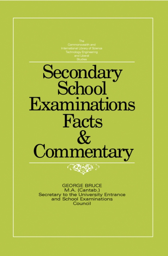 Secondary School Examinations (e-bog) af Bruce, George J.