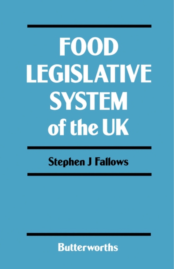 Food Legislative System of the UK (e-bog) af Fallows, Stephen J.