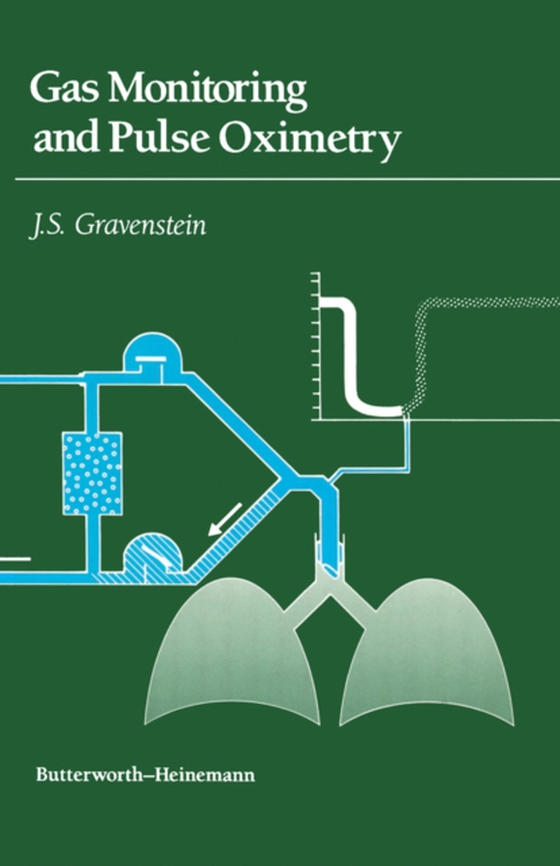 Gas Monitoring and Pulse Oximetry (e-bog) af Gravenstein, J.S.