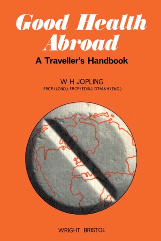 Good Health Abroad (e-bog) af Jopling, W. H.