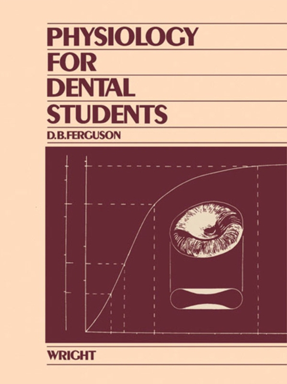 Physiology for Dental Students (e-bog) af Ferguson, D. B.