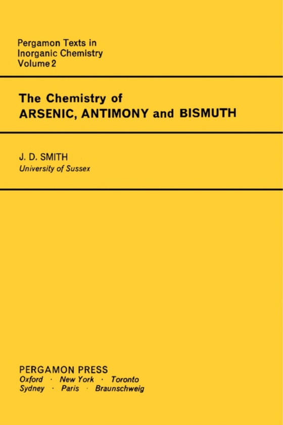 Chemistry of Arsenic, Antimony and Bismuth (e-bog) af Smith, J. D.