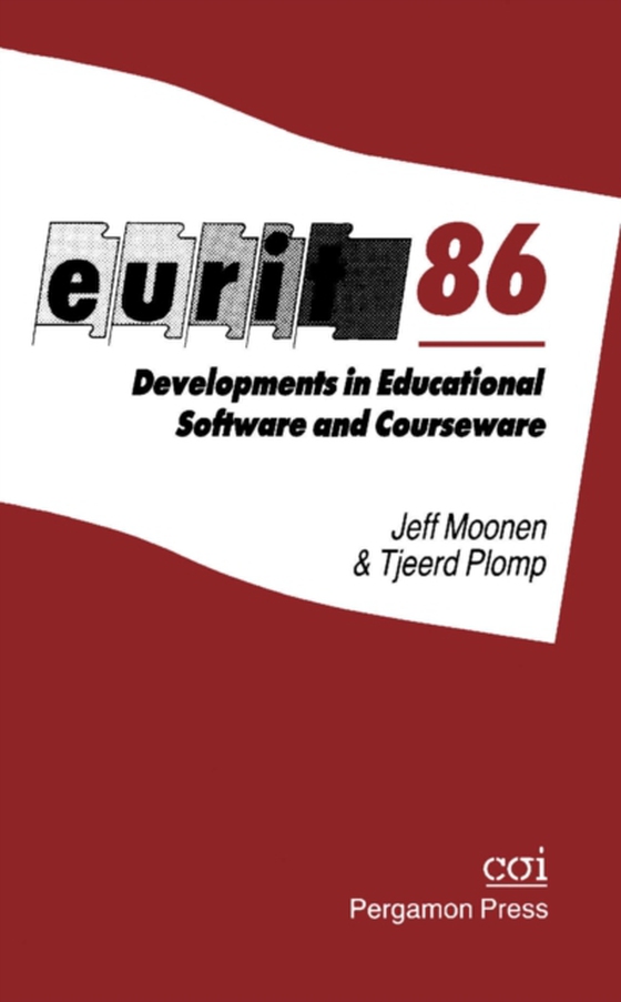 Eurit 86: Developments in Educational Software and Courseware (e-bog) af -