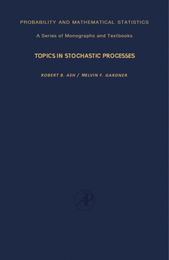 Topics in Stochastic Processes (e-bog) af Gardner, Melvin F.