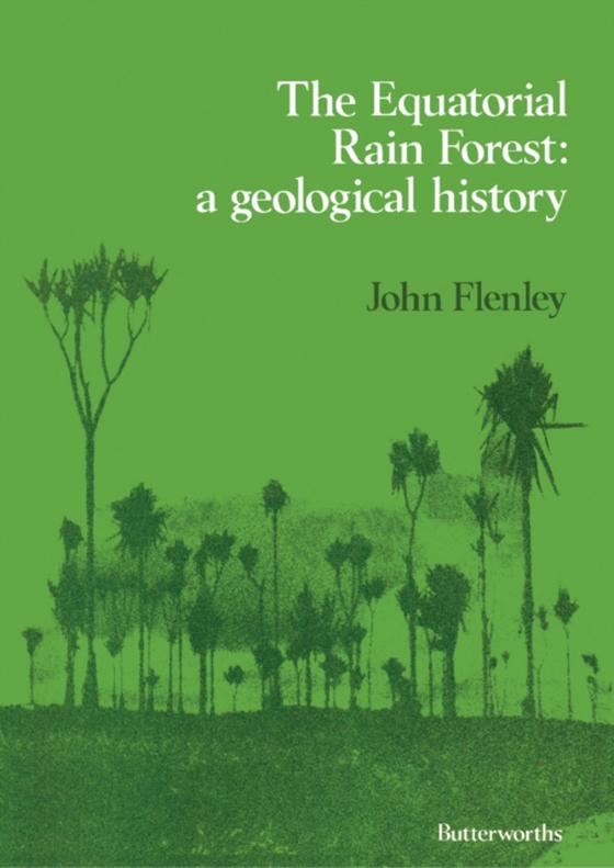 Equatorial Rain Forest (e-bog) af Flenley, John R.