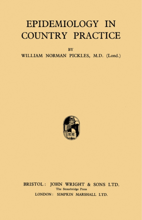 Epidemiology in Country Practice (e-bog) af Pickles, William Norman