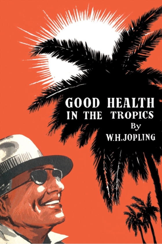 Good Health in the Tropics