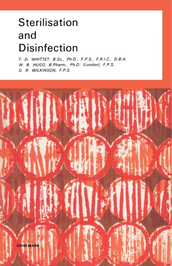 Sterilisation and Disinfection (e-bog) af Wilkinson, G. R.