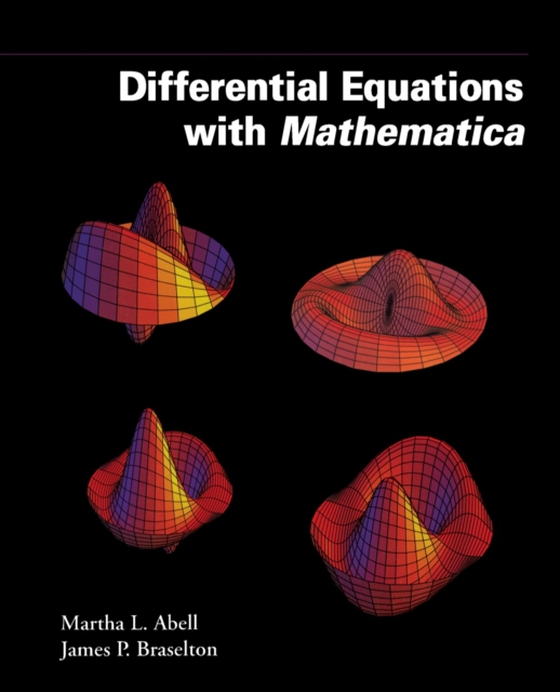 Differential Equations with Mathematica (e-bog) af Braselton, James P.