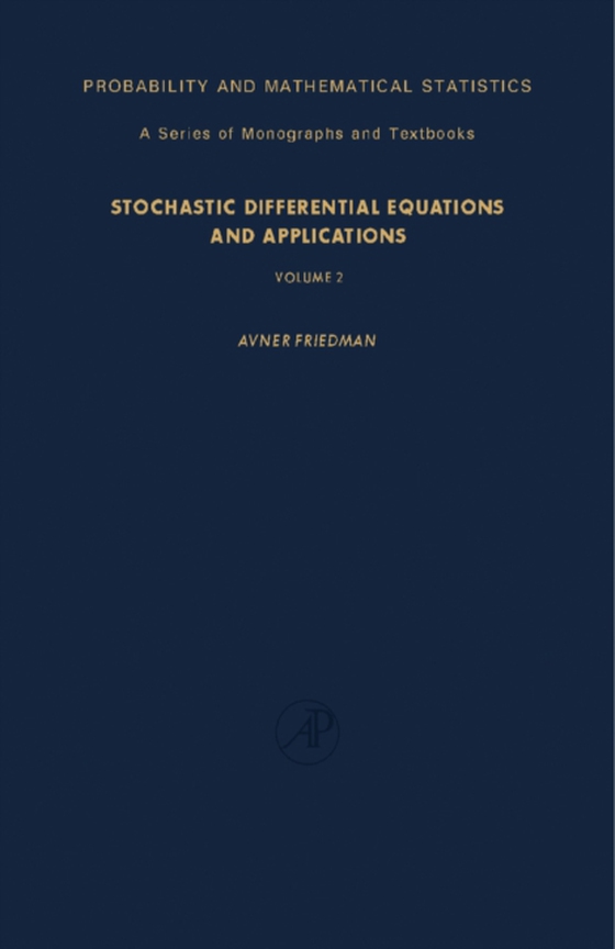 Stochastic Differential Equations and Applications (e-bog) af Friedman, Avner