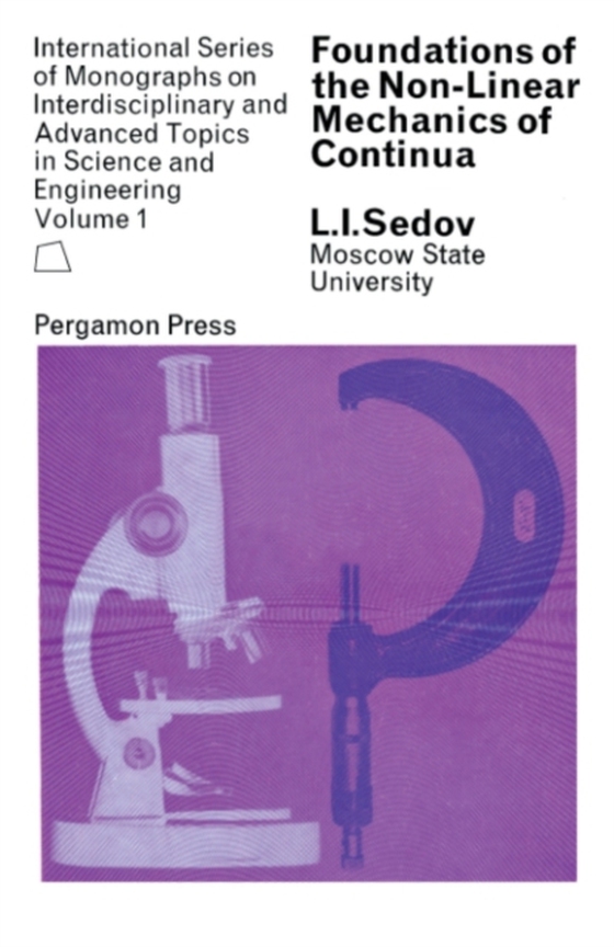 Foundations of the Non-Linear Mechanics of Continua (e-bog) af Sedov, L. I.