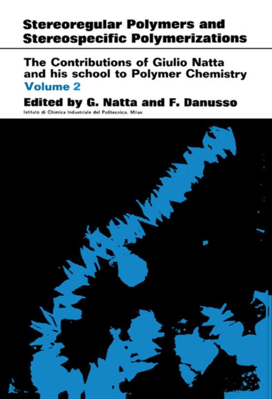 Stereoregular Polymers and Stereospecific Polymerizations (e-bog) af -