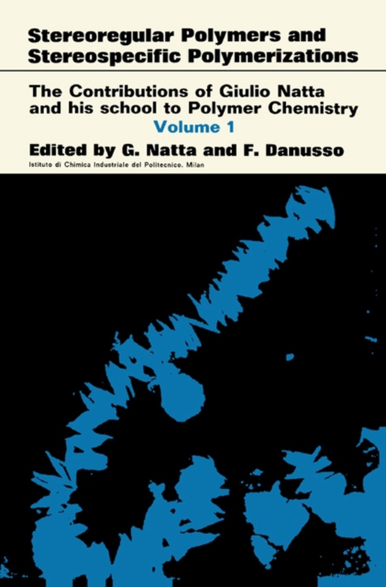 Stereoregular Polymers and Stereospecific Polymerizations (e-bog) af -