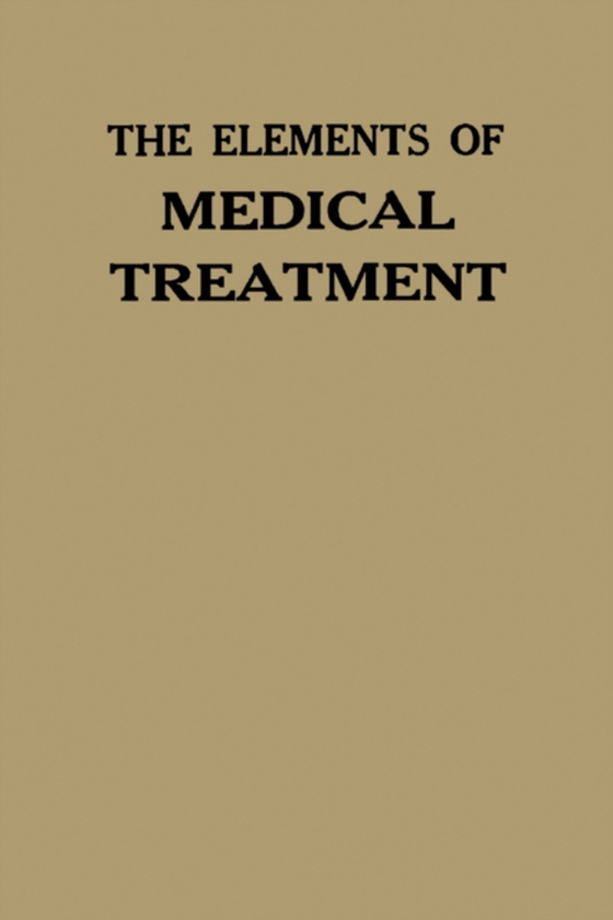 Elements of Medical Treatment (e-bog) af Hutchison, Robert