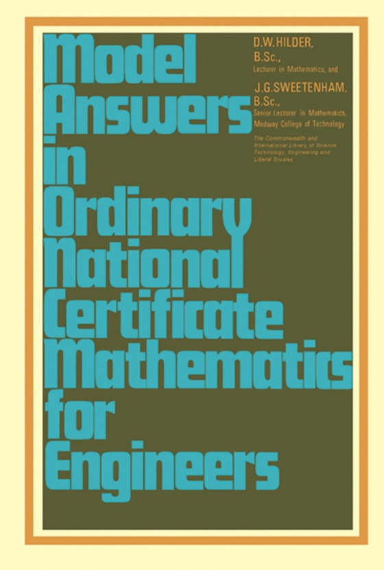 Model Answers in Ordinary National Certificate Mathematics for Engineers