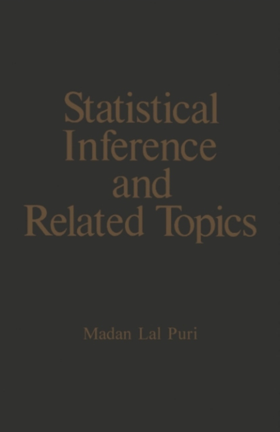 Statistical Inference and Related Topics