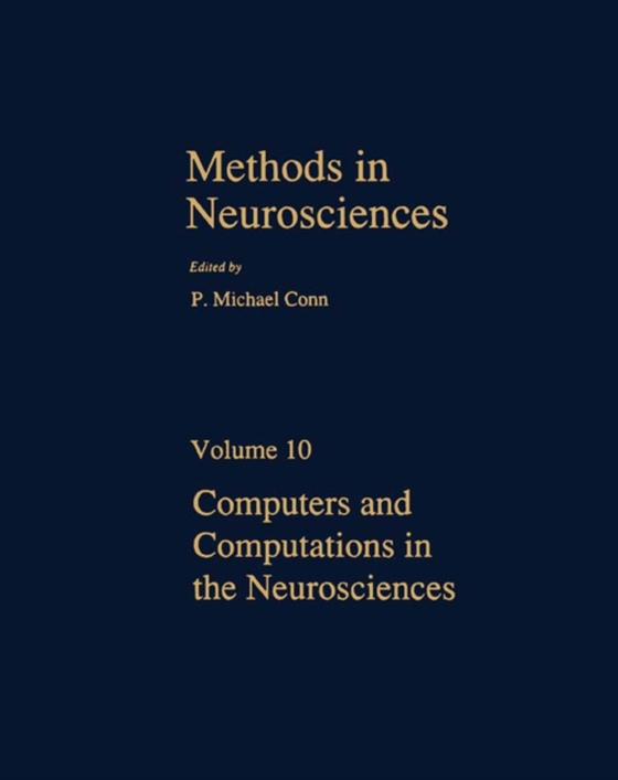 Computers and Computations in the Neurosciences (e-bog) af -