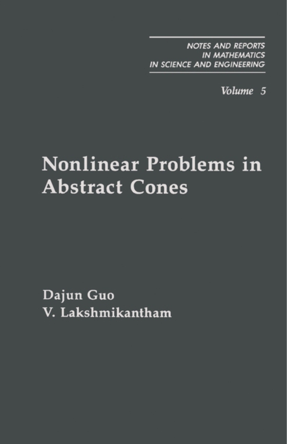 Nonlinear Problems in Abstract Cones (e-bog) af Lakshmikantham, V.