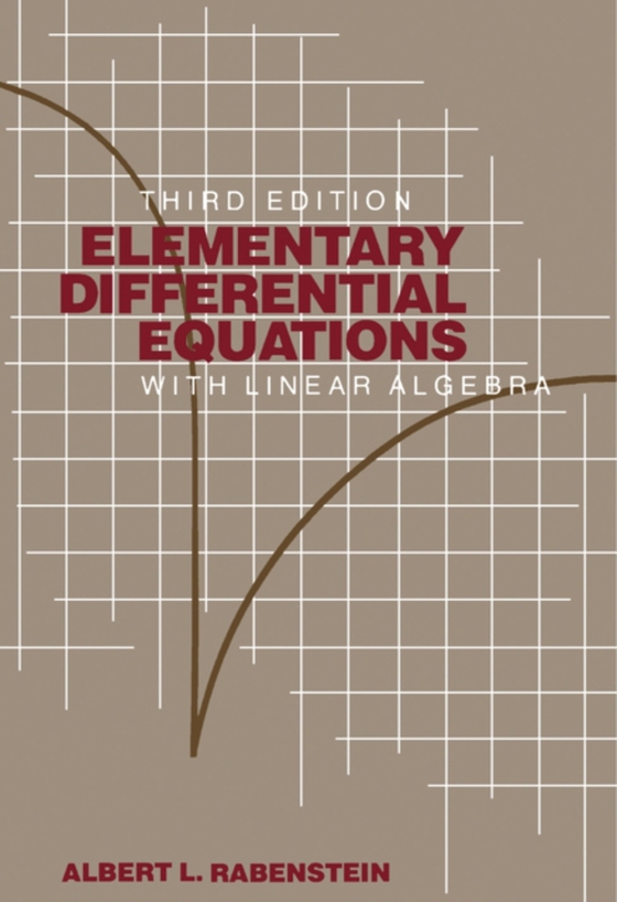 Elementary Differential Equations with Linear Algebra (e-bog) af Rabenstein, Albert L.