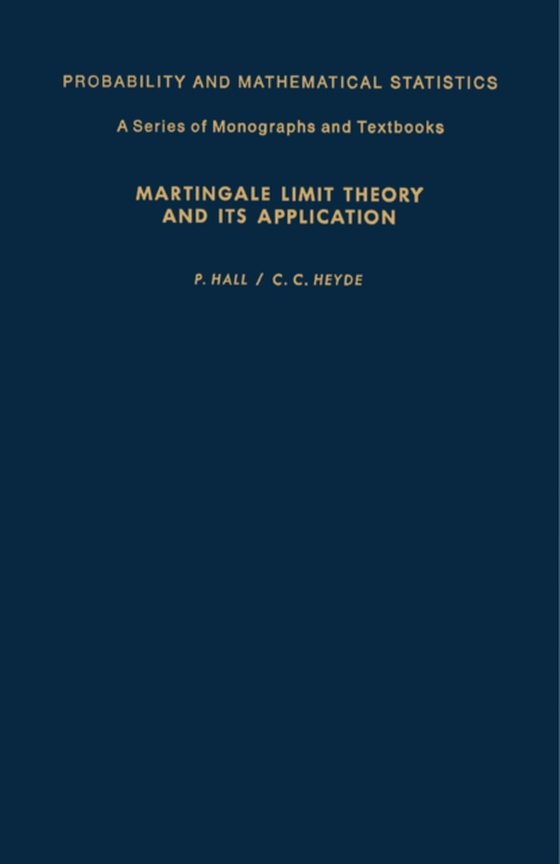 Martingale Limit Theory and Its Application (e-bog) af Heyde, C. C.