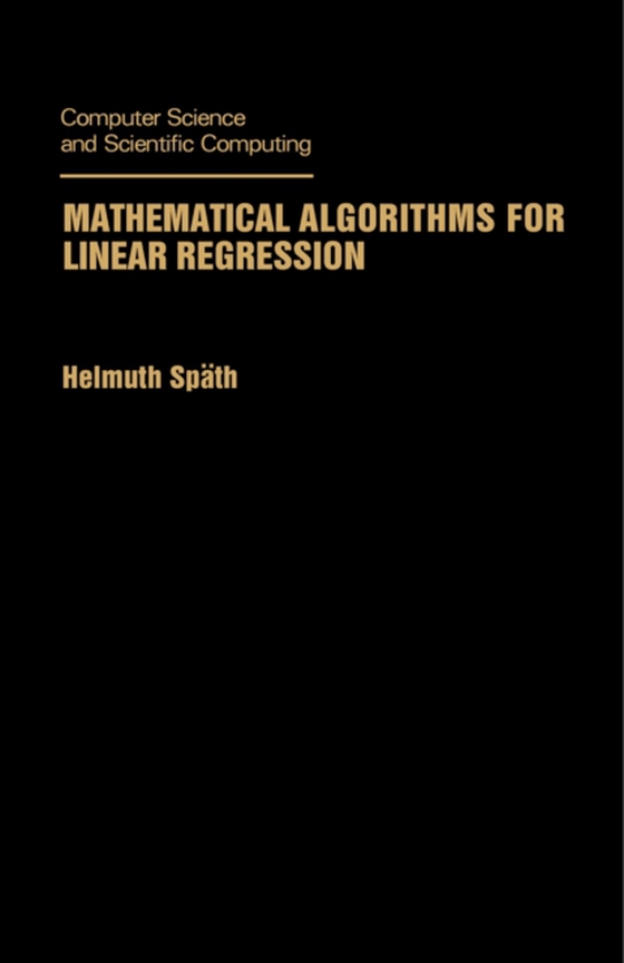 Mathematical Algorithms for Linear Regression (e-bog) af Spath, Helmuth