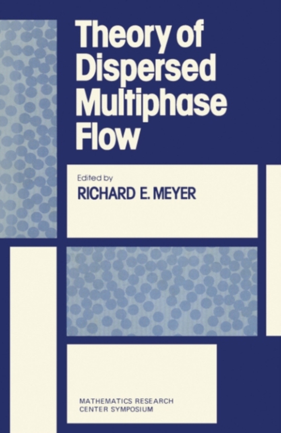 Theory of Dispersed Multiphase Flow (e-bog) af -