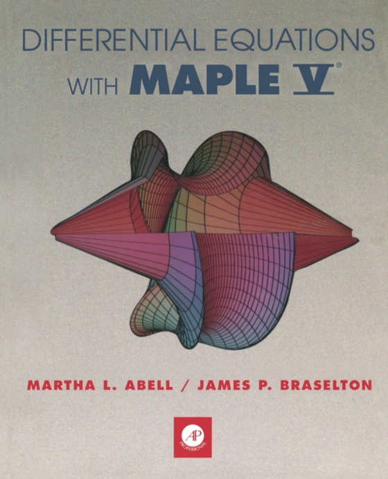 Differential Equations with Maple V(R) (e-bog) af Braselton, James P.