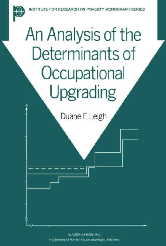 Analysis of the Determinants of Occupational Upgrading (e-bog) af Leigh, Duane E.