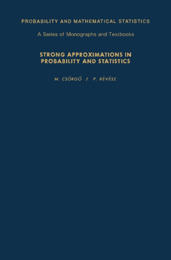 Strong Approximations in Probability and Statistics (e-bog) af Revesz, P.