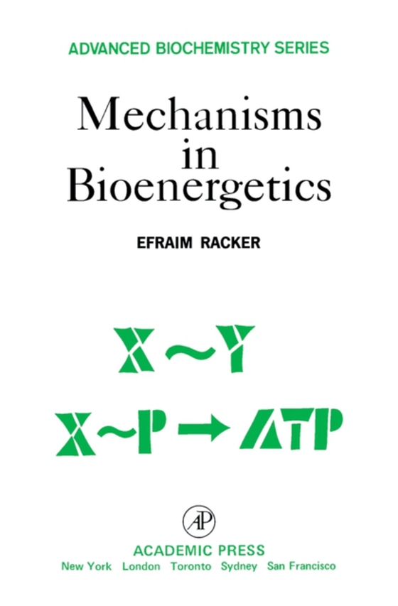 Mechanisms in Bioenergetics (e-bog) af Racker, Efraim