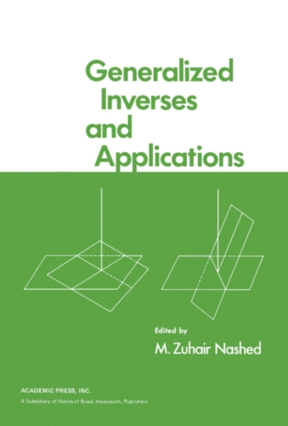 Generalized Inverses and Applications (e-bog) af -