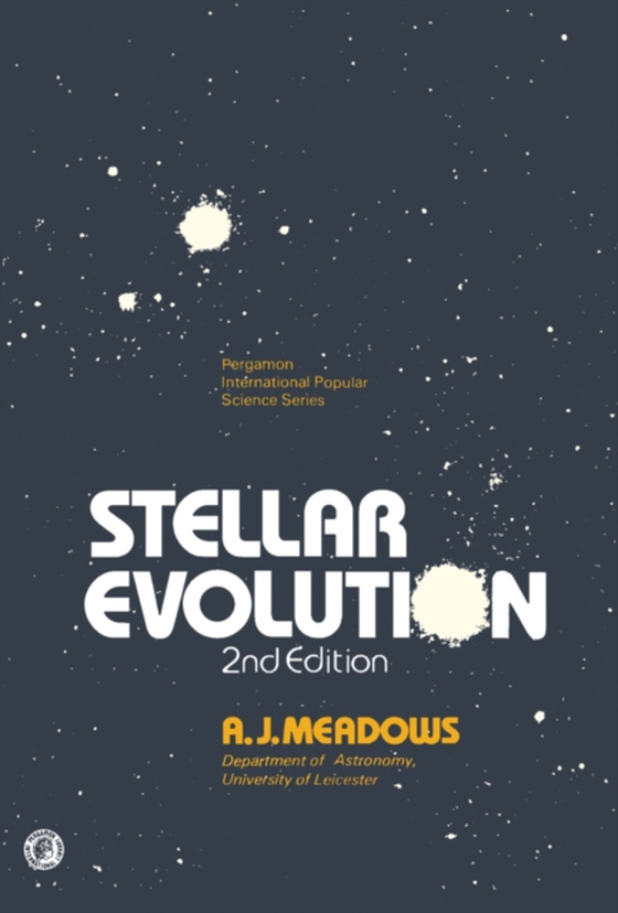 Stellar Evolution (e-bog) af Meadows, A. J.